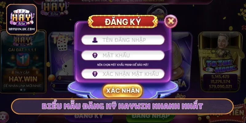 Biểu mẫu đăng ký HAYWIN nhanh nhất